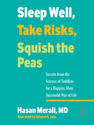 cover image of Sleep Well, Take Risks, Squish the Peas